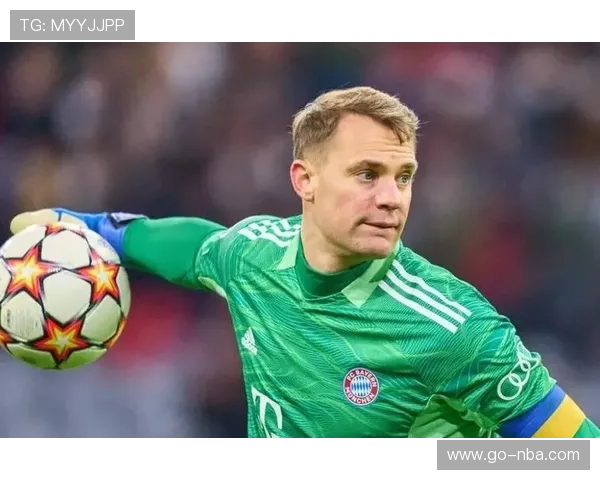 拜仁队长诺伊尔谈及未来规划，希望终老拜仁